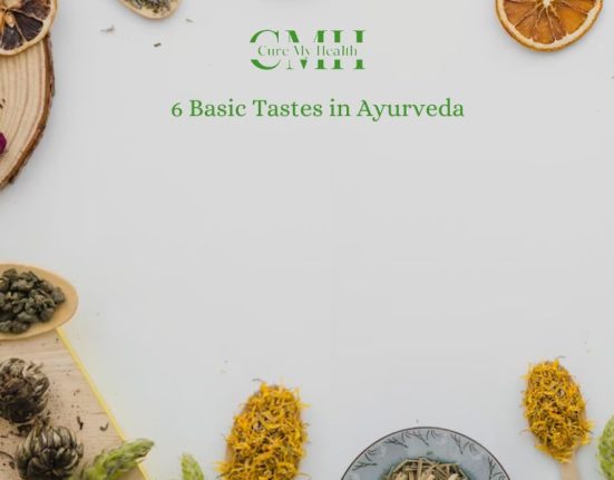 6 Basic Tastes in Ayurveda