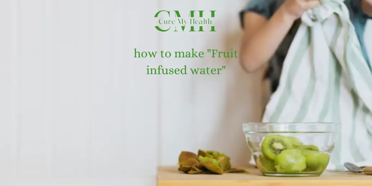 how to make "Fruit infused water"