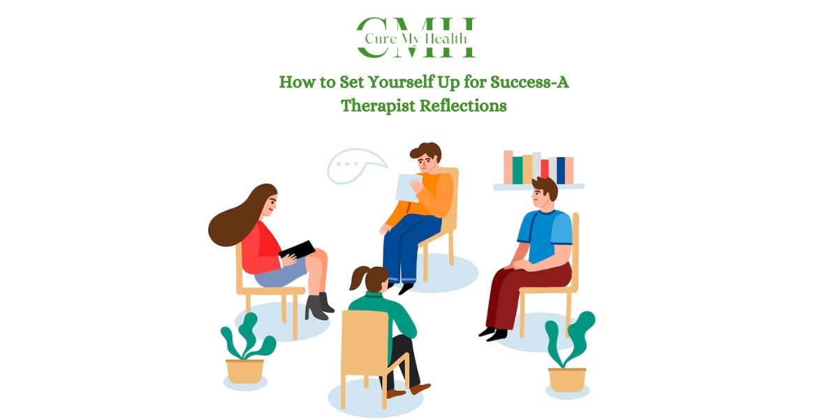 How to Set Yourself Up for Success-A Therapist Reflections