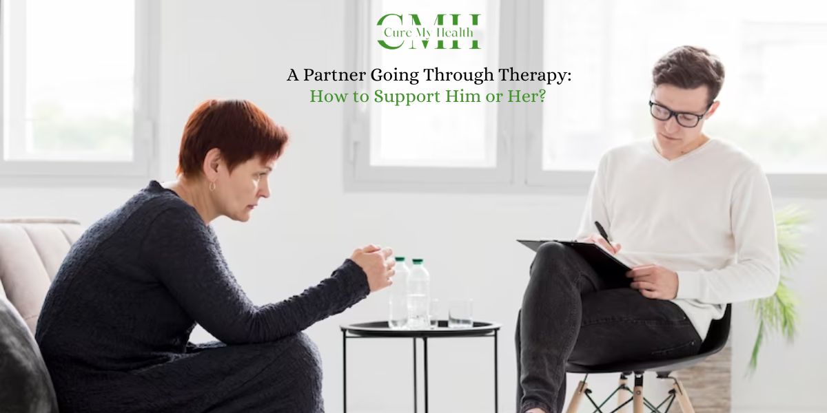 A Partner Going Through Therapy: How to Support Him or Her?