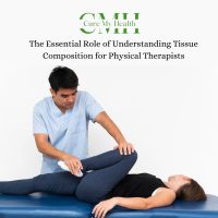 The Essential Role of Understanding Tissue Composition for Physical Therapists