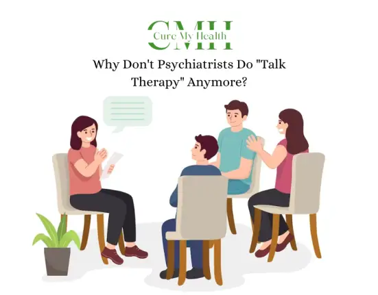 Why Don't Psychiatrists Do "Talk Therapy" Anymore?