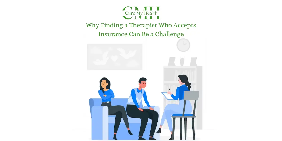 Why Finding a Therapist Who Accepts Insurance Can Be a Challenge