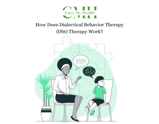 How Does Dialectical Behavior Therapy (Dbt) Therapy Work?