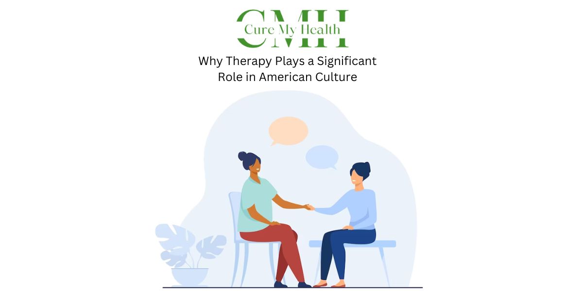 Why Therapy Plays a Significant Role in American Culture