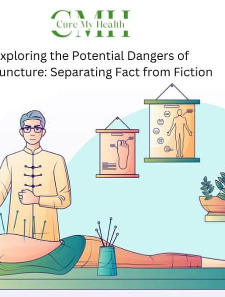 Exploring the Potential Dangers of Acupuncture: Separating Fact from Fiction